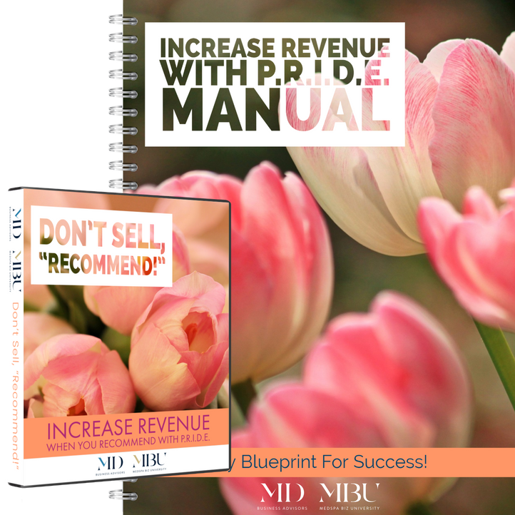 The P.R.I.D.E. “Don’t Sell—Recommend!” System
